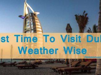 Which is the best time to visit Dubai as per Weather wise